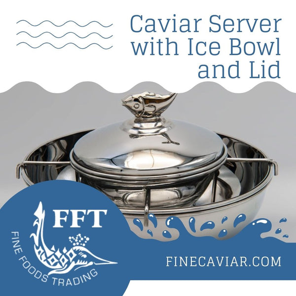CAVIAR SERVER WITH ICE BOWL AND LID