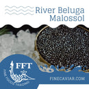 RIVER BELUGA MALOSSOL 10% OFF