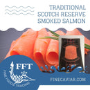 TRADITIONAL SCOTCH RESERVE SMOKED SALMON